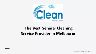 The Best General Cleaning Service Provider in Melbourne
