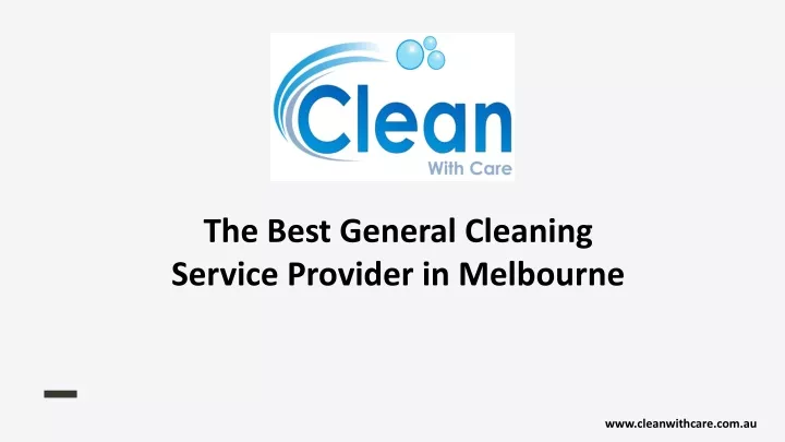 the best general cleaning service provider