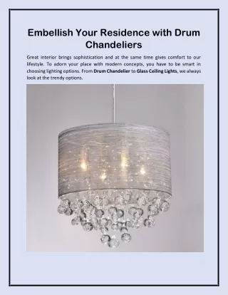 Embellish Your Residence with Drum Chandeliers