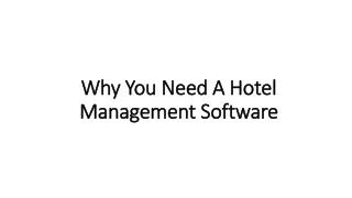 Why You Need A Hotel Management Software