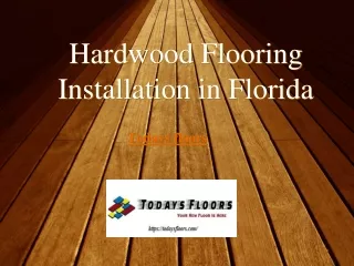 Hardwood Flooring in Florida | Todays floors
