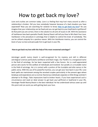 How to get back my love?