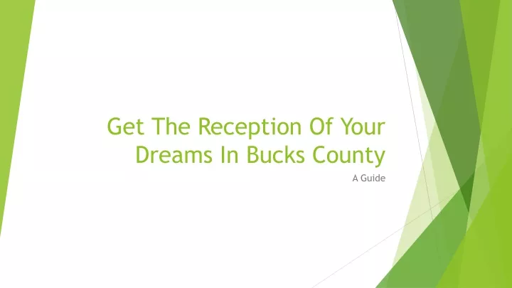 get the reception of your dreams in bucks county