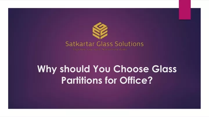 why should you choose glass partitions for office