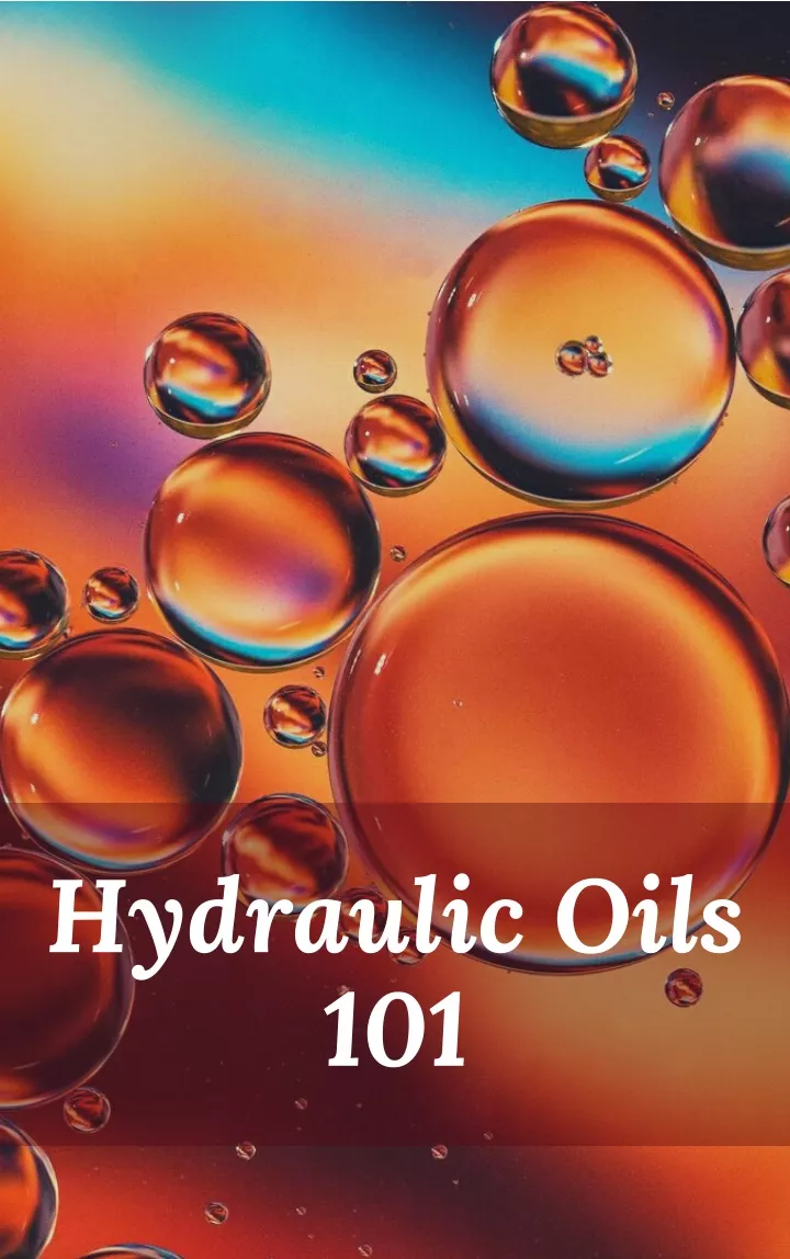 hydraulic oils 101