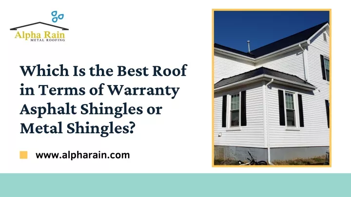 which is the best roof in terms of warranty