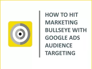 how to hit marketing bullseye with google