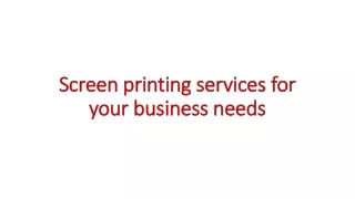 screen printing services for your business needs