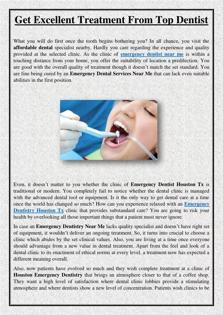 get excellent treatment from top dentist