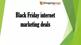 Boost your blog with wonderful Black Friday internet marketing deals