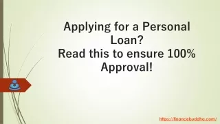 applying for a personal loan read this to ensure 100 approval