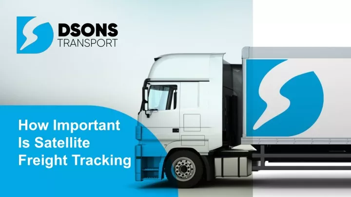 how important is satellite freight tracking