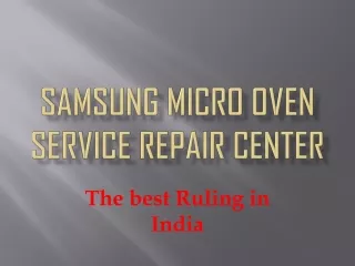 Samsung Micro Oven Repair in Secunderabad