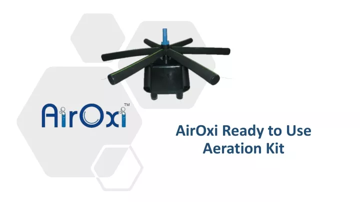 airoxi ready to use aeration kit