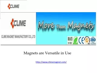 magnets are versatile in use