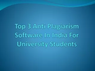 top 3 anti plagiarism software in india for university students
