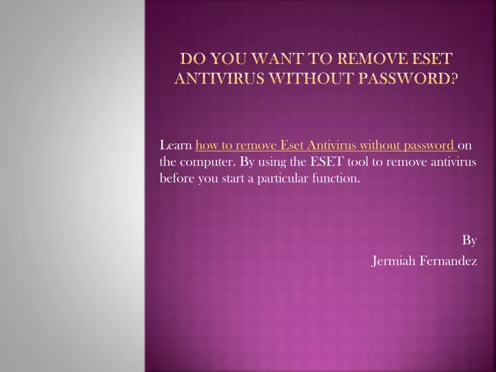 do you want to remove eset antivirus without password