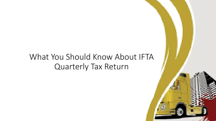 what you should know about ifta quarterly tax return