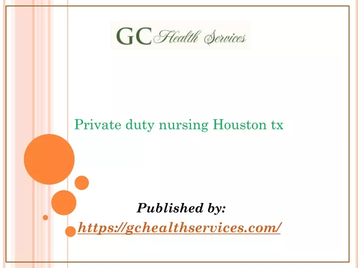 private duty nursing houston tx published by https gchealthservices com