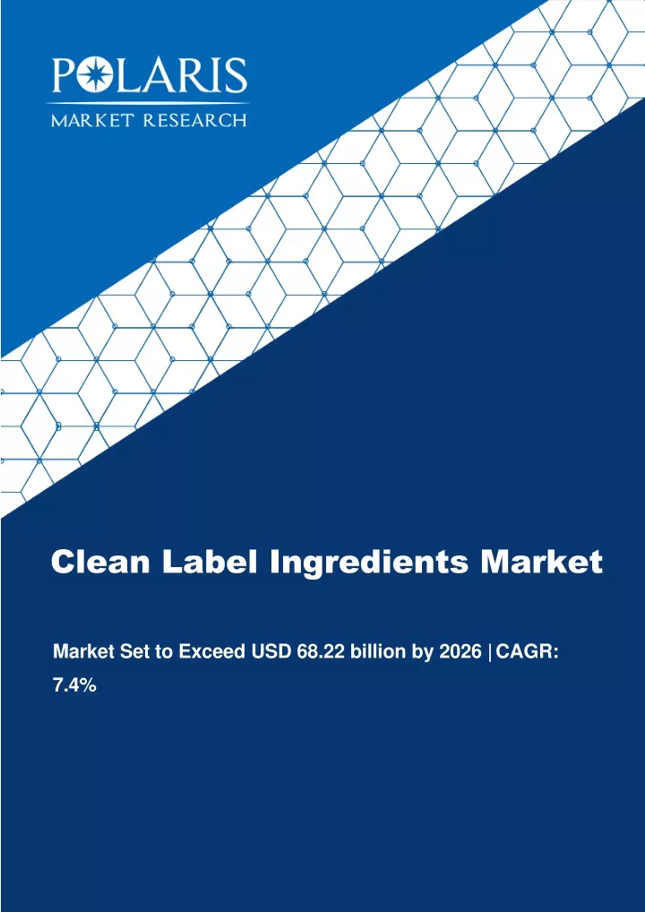 Ppt Clean Label Ingredients Market Share Size Trends Industry Analysis Report By