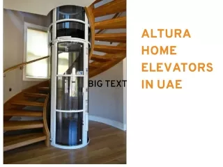 Altura Home Elevators in UAE