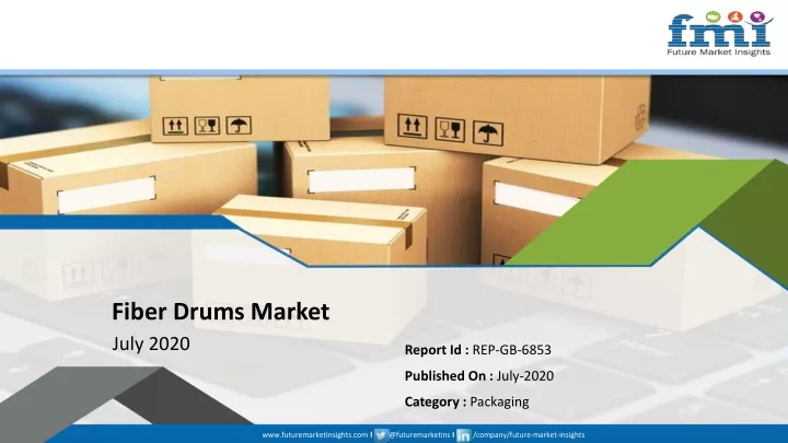 fiber drums market july 2020