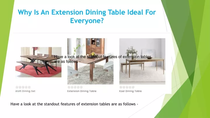 why is an extension dining table ideal
