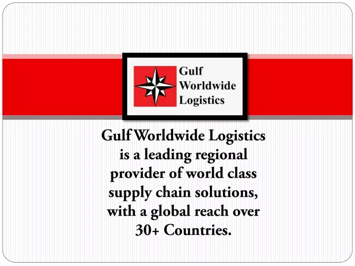 gulf worldwide logistics is a leading regional