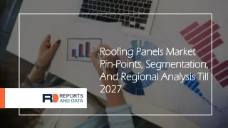 Roofing Panels Market  Application To 2027