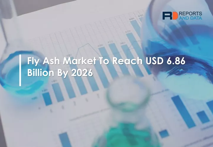 fly ash market to reach usd 6 86 billion by 2026