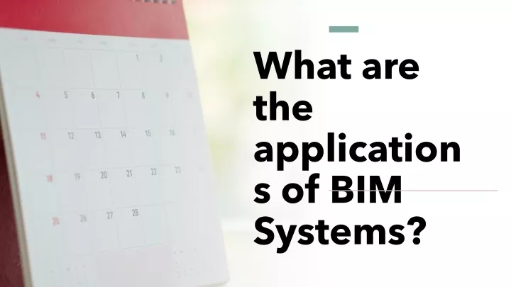 what are the applications of bim systems