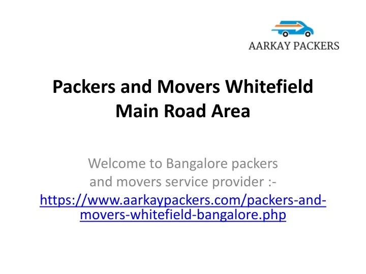 packers and movers whitefield main road area