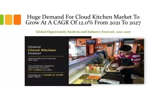Cloud kitchen market - Industry Growth, 2027