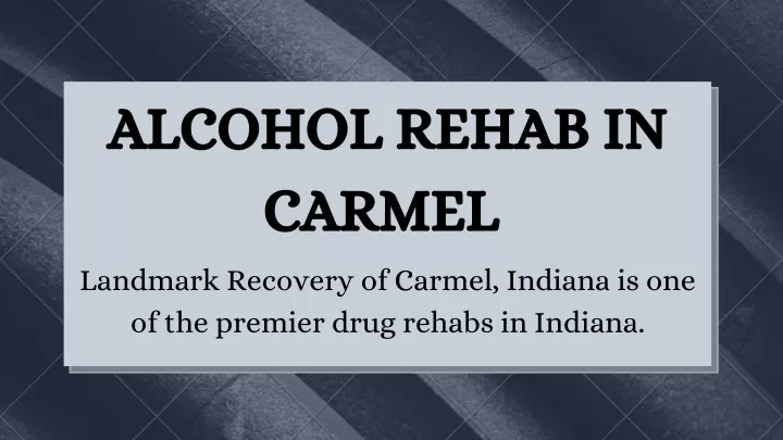 alcohol rehab in carmel