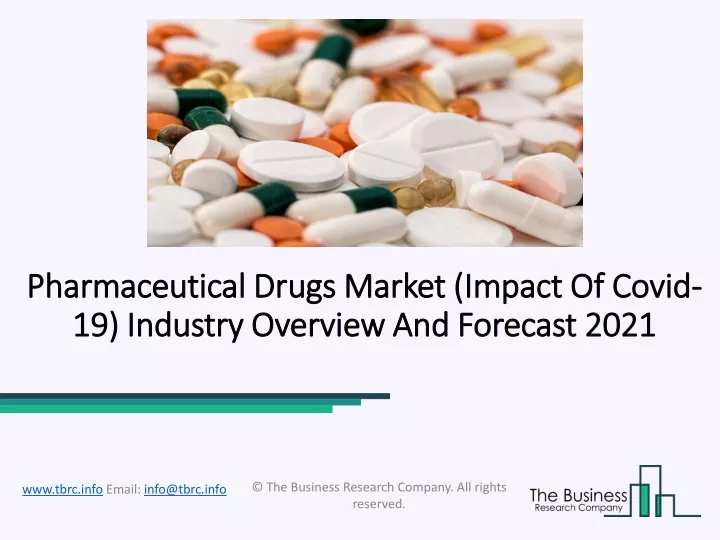 pharmaceutical drugs market impact of covid 19 industry overview and forecast 2021