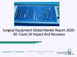 Global Surgical Equipment Market Overview And Top Key Players by 2030