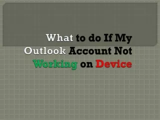 What to do If My Outlook Account Not Working on Device