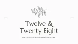 Branding For Creative Business | Twelve & Twenty Eight