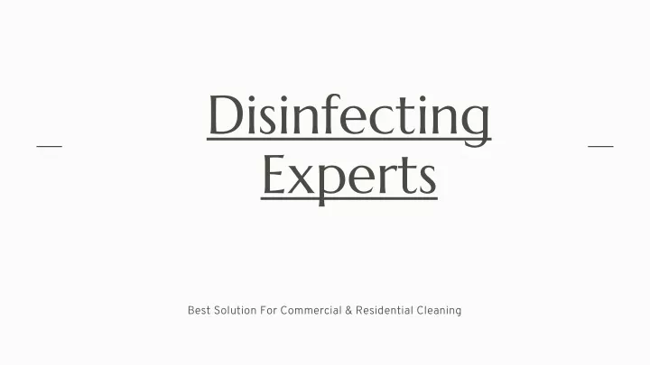 disinfecting experts