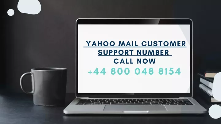PPT - Yahoo Mail Customer Support Number Call Now 44 800 048 8154 ...