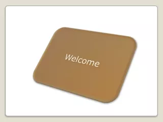 welcome