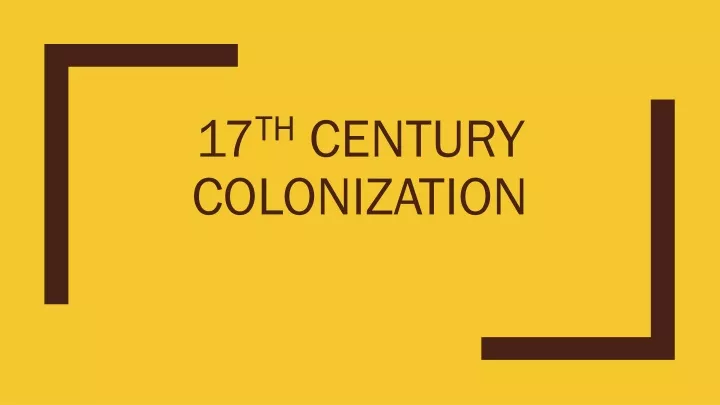 17 th century colonization