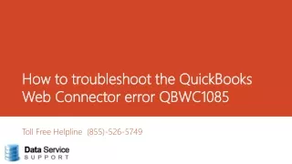 Comprehensive Solution For QuickBooks Web Connector Error QBWC 1085