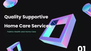 Fadmo Health and Home Care | Quality Supportive Home Care Services