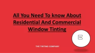 The Tinting Company | Family – Owned And Operated Business