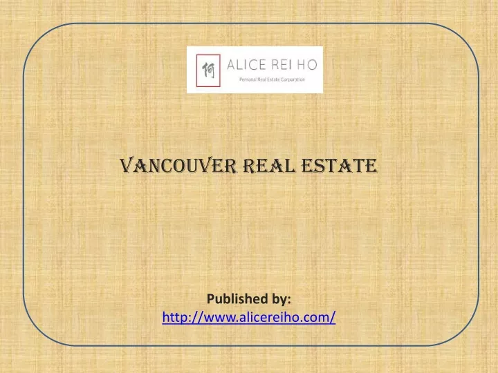 vancouver real estate published by http www alicereiho com