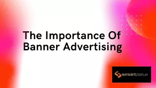 The Importance Of Banner Advertising