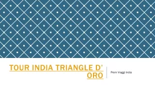 Tour India Triangolo d' oro with Prem viaggi