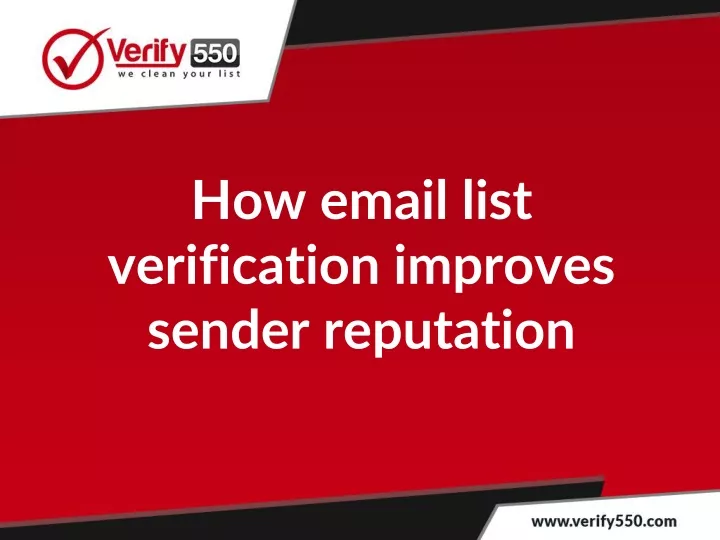 how email list verification improves sender