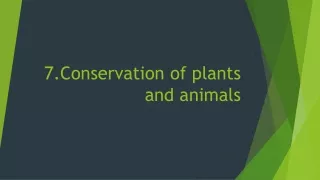 Chapter 7.Conservation of plants and animals